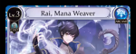 Rai, Mana Weaver